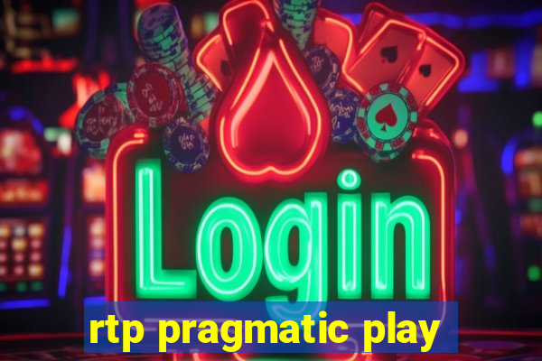 rtp pragmatic play